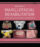 Beumer's Maxillofacial Rehabilitation: Prosthodontics and Surgical Considerations | توانبخشی فک و صورت بیومر: ملاحظات پروتزهای دندانی و جراحی