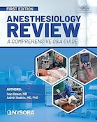 Anesthesiology Review - a Comprehensive Q&a Guide: First Edition | مرور بیهوشی - راهنمای جامع پرسش و پاسخ: ویرایش اول
