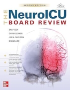 The NeuroICU Board Review 2nd Edition | مرور بورد بخش مراقبت های ویژه مغز و اعصاب، ویرایش دوم