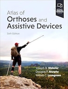 Atlas of Orthoses and Assistive Devices 6th Edition | اطلس ارتزها و وسایل کمکی، ویرایش ششم