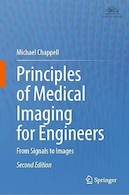 Principles of Medical Imaging for Engineers: From Signals to Images 2nd Edition | اصول تصویربرداری پزشکی برای مهندسان: از سیگنال ها تا تصاویر، ویرایش دوم