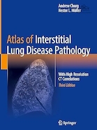 Atlas of Interstitial Lung Disease Pathology: With High Resolution CT Correlations Third Edition | اطلس آسیب شناسی بیماری بینابینی ریه: با همبستگی های CT با وضوح بالا، ویرایش سوم