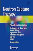 Neutron Capture Therapy: Principles and Applications Second Edition | درمان با جذب نوترون: اصول و کاربردها، ویرایش دوم
