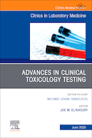 Advances in Clinical Toxicology Testing, An Issue of the Clinics in Laboratory Medicine | پیشرفت ها در آزمایش های سم شناسی بالینی، مسئله ای مربوط به کلینیک های پزشکی آزمایشگاهی