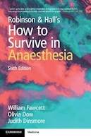 Robinson and Hall's How to Survive in Anaesthesia 6th Edition | کتاب «چگونه در بیهوشی زنده بمانیم» نوشته رابینسون و هال، ویرایش ششم