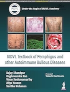 IADVL TEXTBOOK OF PEMPHIGUS AND OTHER AUTOIMMUNE BULLOUS DISEASES | کتاب درسی IADVL پمفیگوس و سایر بیماری های تاولی خودایمنی