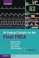 Dr Podcast Scripts for the Final FRCA | اسکریپت های پادکست دکتر برای آزمون نهایی FRCA