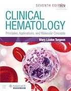 Clinical Hematology: Principles, Applications, and Molecular Concepts with Navigate Advantage Access 7th Edition | خون شناسی بالینی: اصول، کاربردها و مفاهیم مولکولی با پیمایش دسترسی مزیت ویرایش هفتم