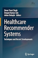 Healthcare Recommender Systems: Techniques and Recent Developments | سیستم های توصیه گر مراقبت های بهداشتی: تکنیک ها و پیشرفت های اخیر