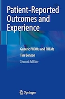 Patient-Reported Outcomes and Experience: Generic PROMs and PREMs Second Edition | نتایج و تجربیات گزارش شده توسط بیمار: PROM های عمومی و PREM ها، ویرایش دوم