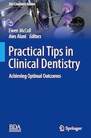 Practical Tips in Clinical Dentistry: Achieving Optimal Outcomes | نکات کاربردی در دندانپزشکی بالینی: دستیابی به نتایج مطلوب
