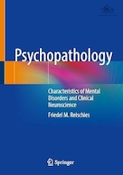 Psychopathology: Characteristics of Mental Disorders and Clinical Neuroscience | آسیب شناسی روانی: ویژگی های اختلالات روانی و علوم اعصاب بالینی