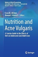 Nutrition and Acne Vulgaris: A Concise Guide to the Effects of Diet on Adolescent and Adult Acne | تغذیه و آکنه ولگاریس: راهنمای مختصری در مورد اثرات رژیم غذایی بر آکنه نوجوانان و بزرگسالان