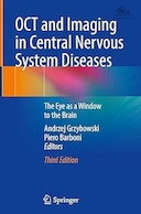 OCT and Imaging in Central Nervous System Diseases: The Eye as a Window to the Brain Third Edition | OCT و تصویربرداری در بیماری های سیستم عصبی مرکزی: چشم به عنوان پنجره ای به مغز، ویرایش سوم