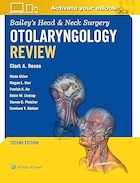 Bailey's Head & Neck Surgery Otolaryngology Review: Second Edition | مرور جراحی گوش و حلق و بینی بیلی: ویرایش دوم