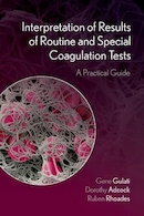Interpretation of Results of Routine and Special Coagulation Tests: A Practical Guide | تفسیر نتایج آزمایش های انعقادی روتین و ویژه: یک راهنمای عملی
