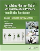 Formulating Pharma-, Nutra-, and Cosmeceutical Products from Herbal Substances: Dosage Forms and Delivery Systems 1st Edition | فرمولاسیون محصولات دارویی، غذایی و آرایشی از مواد گیاهی: اشکال دارویی و سیستم های دارورسانی، ویرایش اول