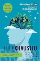 The Exhausted Brain: The Origin of Our Mental Energy and Why It Dwindles | مغز خسته: منشأ انرژی ذهنی ما و دلیل کاهش آن