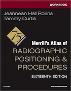 Workbook for Merrill's Atlas of Radiographic Positioning and Procedures 16th Edition | کتاب کار برای اطلس موقعیت یابی و رویه های رادیوگرافی مریل، ویرایش شانزدهم