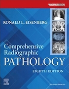 Workbook for Comprehensive Radiographic Pathology 8th Edition | کتاب کار برای آسیب شناسی جامع رادیوگرافی، ویرایش هشتم