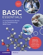 BASIC Essentials: A Comprehensive Review for the Anesthesiology BASIC Exam 2nd Edition | ملزومات پایه: مروری جامع برای آزمون پایه بیهوشی، ویرایش دوم
