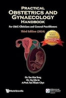 Practical Obstetrics and Gynaecology Handbook for O&G Clinicians and General Practitioners 3rd Edition | کتابچه راهنمای عملی زنان و زایمان برای پزشکان متخصص زنان و زایمان و پزشکان عمومی، ویرایش سوم