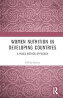 Women Nutrition in Developing Countries: A Mixed Method Approach 1st Edition | تغذیه زنان در کشورهای در حال توسعه: رویکردی ترکیبی، ویرایش اول