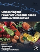 Unleashing the Power of Functional Foods and Novel Bioactives 1st Edition | آزادسازی قدرت غذاهای کاربردی و مواد زیست فعال جدید، ویرایش اول