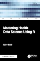 Mastering Health Data Science Using R | تسلط بر علوم داده های سلامت با استفاده از R