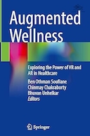 Augmented Wellness: Exploring the Power of VR and AR in Healthcare | سلامت افزوده: بررسی قدرت واقعیت مجازی (VR) و واقعیت افزوده (AR) در مراقبت های بهداشتی