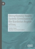 Strengthening Health System Governance in the Kurdistan Region of Iraq | تقویت حاکمیت سیستم سلامت در منطقه کردستان عراق