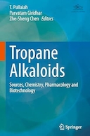 Tropane Alkaloids:Sources, Chemistry, Pharmacology and Biotechnology | آلکالوئیدهای تروپان:منابع، شیمی، داروسازی و بیوتکنولوژی