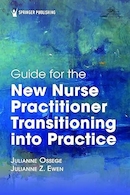 Guide for the New Nurse Practitioner Transitioning into Practice 1st Edition | راهنمای گذار به حرفه پرستاری جدید، ویرایش اول