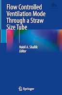 Flow Controlled Ventilation Mode Through a Straw Size Tube | حالت تهویه کنترل شده با جریان از طریق لوله ای به اندازه نی