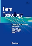 Farm Toxicology: A Primer for Rural Healthcare Practitioners | سم شناسی مزرعه: مقدمه ای برای متخصصان مراقبت های بهداشتی روستایی
