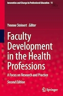 Faculty Development in the Health Professions: A Focus on Research and Practice | توسعه اعضای هیئت علمی در حرفه های سلامت: تمرکز بر تحقیق و عمل
