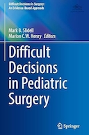 Difficult Decisions in Pediatric Surgery | تصمیمات دشوار در جراحی کودکان