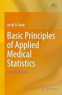 Basic Principles of Applied Medical Statistics: A Practical Guide | اصول اساسی آمار پزشکی کاربردی: یک راهنمای عملی