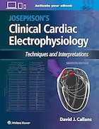 Josephson's Clinical Cardiac Electrophysiology: Techniques and Interpretations Seventh Edition | الکتروفیزیولوژی قلبی بالینی جوزفسون: تکنیک ها و تفسیرها، ویرایش هفتم