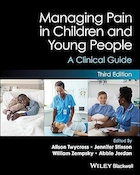 Managing Pain in Children and Young People: A Clinical Guide 3rd Edition | مدیریت درد در کودکان و نوجوانان: راهنمای بالینی، ویرایش سوم