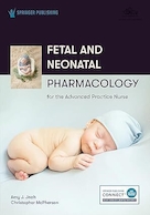 Fetal and Neonatal Pharmacology for the Advanced Practice Nurse | فارماکولوژی جنین و نوزاد برای پرستار بالینی پیشرفته