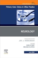 Neurology, An Issue of Primary Care: Clinics in Office Practice | مغز و اعصاب، مسئله ای در مراقبت های اولیه: کلینیک ها در مطب
